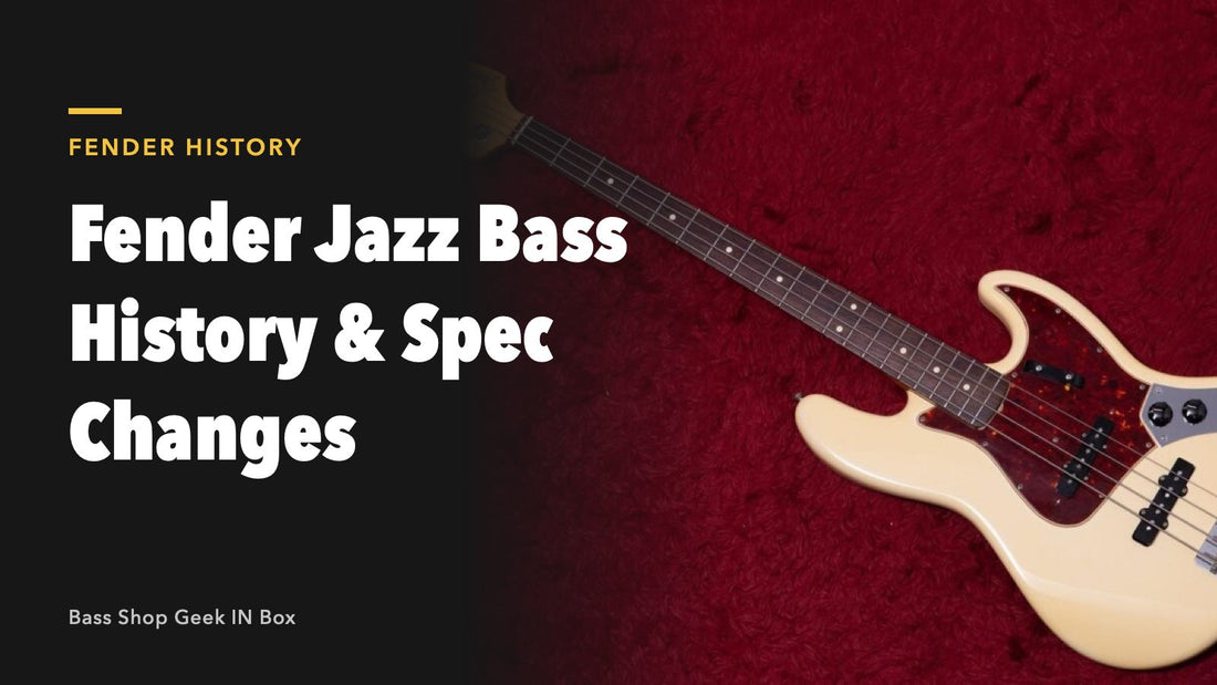 Fender Jazz Bass History: How the Specs Evolved from 1960 Onward